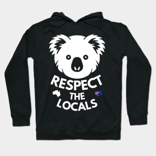 Koala respect the locals white Hoodie